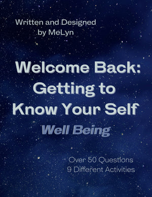 Open image in slideshow, Welcome Back: Getting to Know Your Self - Well Being Workbook (PDF)
